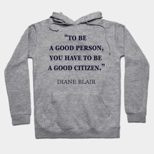 To be a good person . . . Hoodie